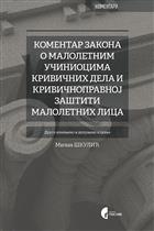 КОМЕНТАР ЗАКОНА О МАЛОЛЕТНИМ УЧИНИОЦИМА КРИВИЧНИХ ДЕЛА И КРИВИЧНОПРАВНОЈ ЗАШТИТИ МАЛОЛЕТНИХ ЛИЦА 